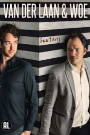 Van der Laan & Woe: Buutvrij 2014 on netflix
