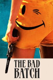 The Bad Batch 2017 on netflix