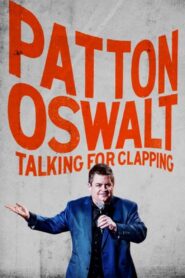 Patton Oswalt: Talking for Clapping 2016 on netflix