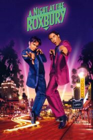 A Night at the Roxbury 1998 on netflix