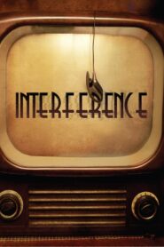 Interference 2013 on netflix