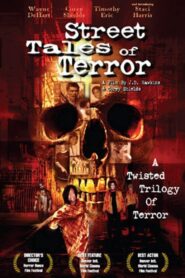 Street Tales of Terror 2004 on netflix