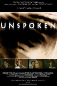 Unspoken 2006 on netflix