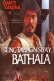 Kung Tawagin Siya’y Bathala 1980 on netflix