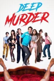Deep Murder 2019 on netflix