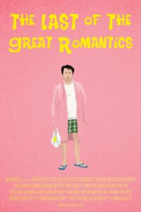 The Last of the Great Romantics 2014 on netflix