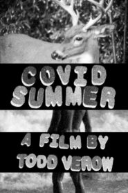Covid Summer 2021 on netflix