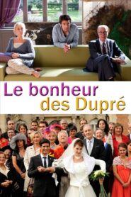 Le Bonheur des Dupré 2011 on netflix