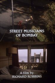 Street Musicians of Bombay 1994 on netflix