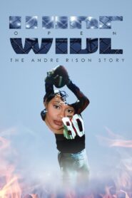 Wide Open: The Andre Rison Story 2023 on netflix