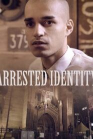 Arrested Identity 2017 on netflix