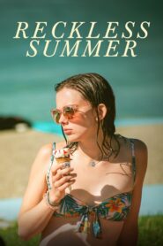 Reckless Summer 2021 on netflix