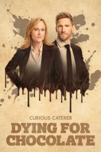 Curious Caterer: Dying for Chocolate 2022 on netflix
