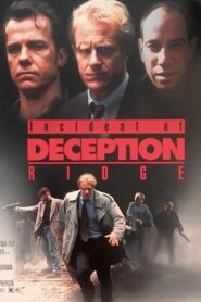 Incident at Deception Ridge 1994 on netflix