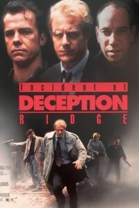 Incident at Deception Ridge 1994 on netflix