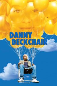 Danny Deckchair 2003 on netflix