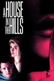A House in the Hills 1993 on netflix