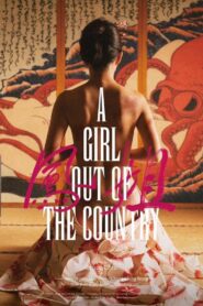 A Girl Out of the Country 2024 on netflix