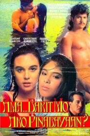 Ama… Bakit Mo Ako Pinabayaan? 1990 on netflix