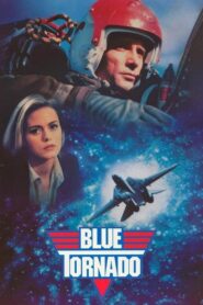 Blue Tornado 1991 on netflix
