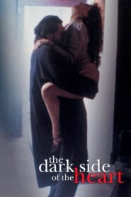 The Dark Side of the Heart 1992 on netflix