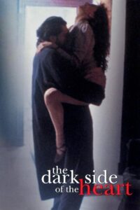 The Dark Side of the Heart 1992 on netflix