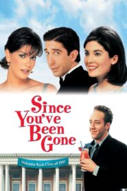 Since You’ve Been Gone 1998 on netflix