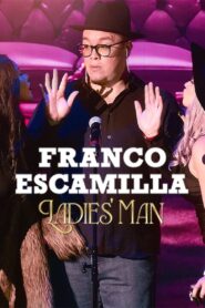 Franco Escamilla: Ladies’ man 2024 on netflix