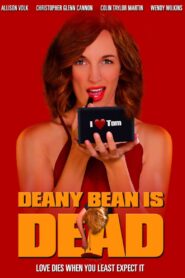 Deany Bean Is Dead 2018 on netflix