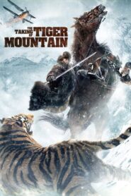 The Taking of Tiger Mountain 2014 on netflix