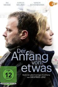Der Anfang von etwas 2018 on netflix
