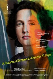 A Sudden Glimpse to Deeper Things 2024 on netflix
