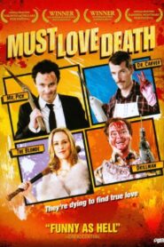 Must Love Death 2009 on netflix
