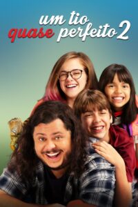 Um Tio Quase Perfeito 2 2021 on netflix