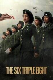 The Six Triple Eight 2024 on netflix