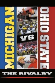Michigan vs. Ohio State: The Rivalry 2007 on netflix