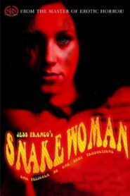 Snakewoman 2005 on netflix