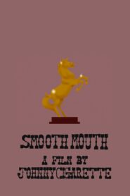 Smooth Mouth 2021 on netflix