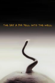 The Day a Pig Fell Into the Well 1996 on netflix