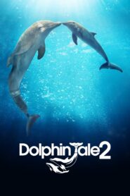 Dolphin Tale 2 2014 on netflix