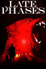 Late Phases 2014 on netflix