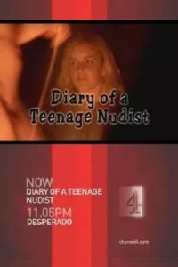 Diary of a Teenage Nudist 2004 on netflix