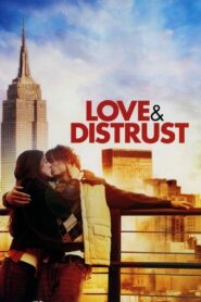 Love and Distrust 2010 on netflix