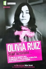 Olivia Ruiz, Star’ Activiste 2004 on netflix