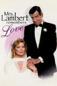 Mrs. Lambert Remembers Love 1991 on netflix