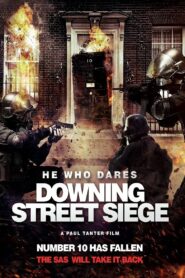 He Who Dares: Downing Street Siege 2014 on netflix