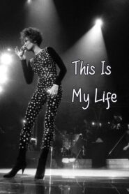 Whitney Houston: This is My Life 1992 on netflix