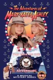 The Adventures of Mary-Kate & Ashley: The Case of the United States Navy Adventure 1997 on netflix
