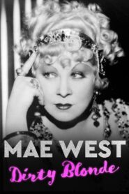 Mae West: Dirty Blonde 2020 on netflix