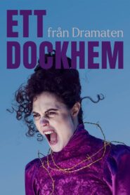 Ett dockhem – från Dramaten 2023 on netflix